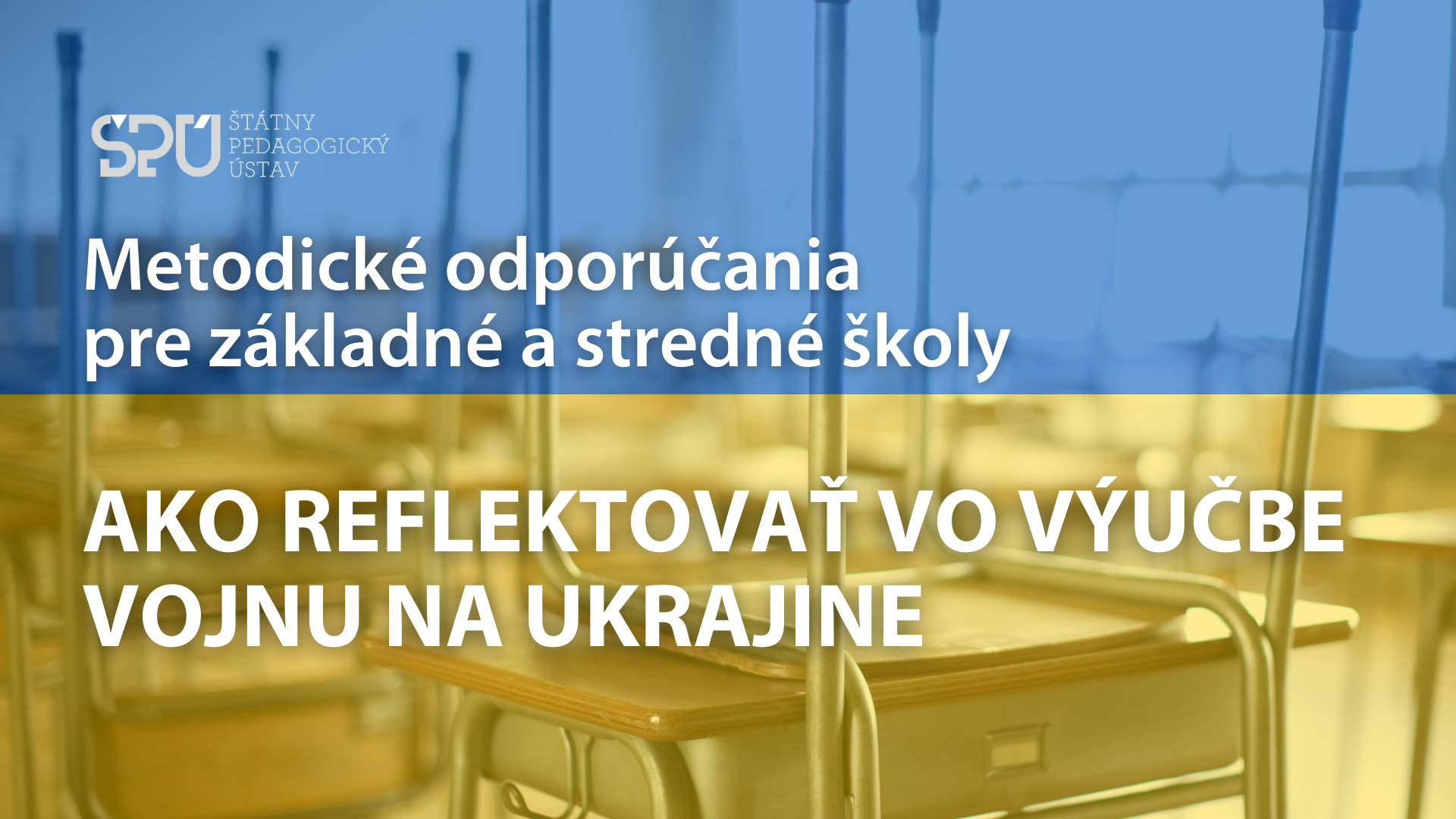 metodicke odporucania ako reflektovat vo vyucbe vojnu na ukrajine | WebJET CMS